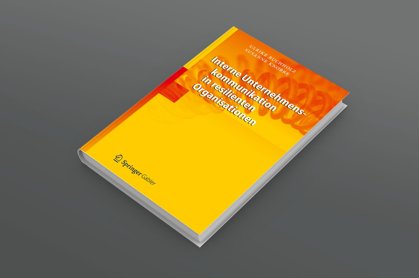 Interne Unternehmenskommunikation in resilienten Organisationen