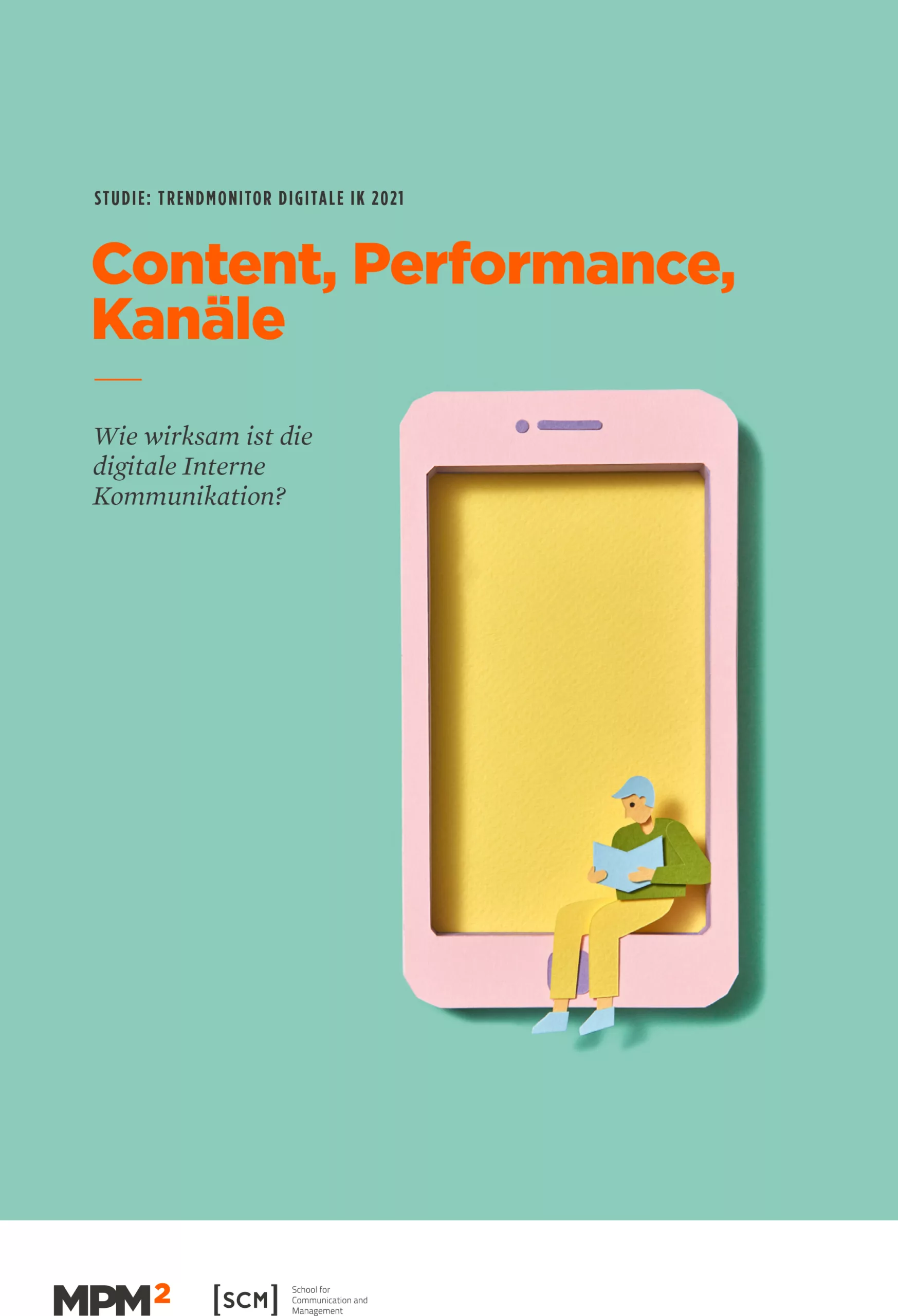 Trendmonitor digitale Interne Kommunikation 2021 – Content, Performance, Kanäle
