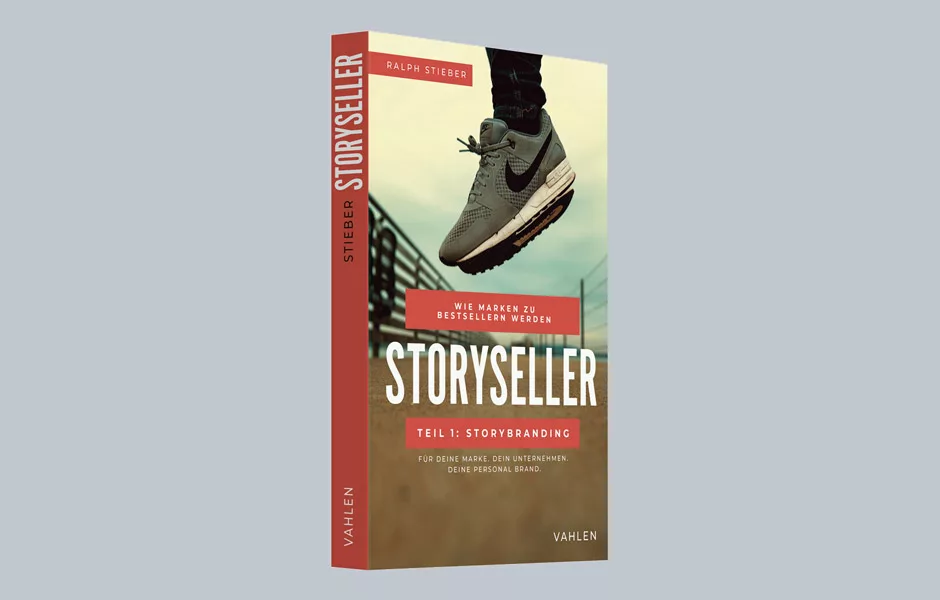 Storyseller: Wie Marken zu Bestsellern werden – Teil 1, Storybranding