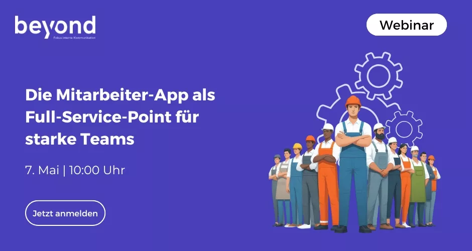 Die Mitarbeiter-App als Full-Service-Point für starke Teams